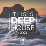 cover: Various - This Is Deep House 2021