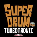 cover: Turbotronic - Super Drum