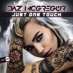 cover: Daz Mcgregor - Just One Touch