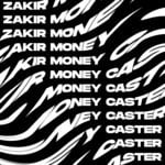 cover: Zakir - Money Caster