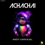 cover: Andy Carvajal - Achachai