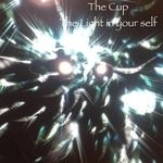 cover: The Cup - The Light In Your Self