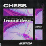 cover: Chess - I Need Time