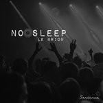 cover: Le Brion - No Sleep