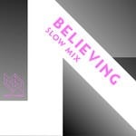 cover: Mouth Water - Believing (Slow Mix)