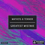 cover: Matheis|Tennor - Greatest Mistake