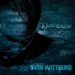 cover: Sven Wittekind - Whiplash