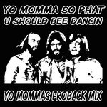 cover: Yo Momma So Phat - U Should Bee Dancin