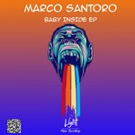 cover: Marco Santoro - Baby Inside EP