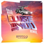 cover: Collie Buddz - Close To You (RtwoG2 Remix - Explicit)