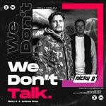 cover: Andrew Price|Nicky G - We Don't Talk