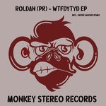 cover: Roldan (pr) - WTFDYTYD EP