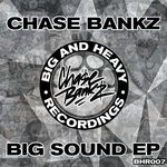 cover: Chase Bankz - Big Sound EP