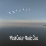 cover: West Coast Music Club - Thinkin