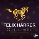 cover: Felix Harrer - Goldener Reiter