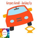 cover: Gregory Gerolf - Jacking Up