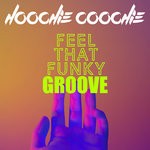 cover: Hoochie Coochie - Feel That Funky Groove