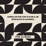 cover: Roman Kandel - Dibujo De Un Paisaje