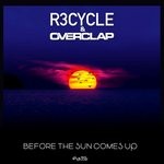 cover: Overclap|R3cycle - Before The Sun Comes Up