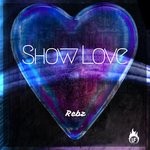 cover: Rebz - Show Love