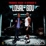 cover: Strait E - Loyal Gov