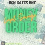 cover: Loyal Savage - Money Order