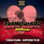 cover: Yagga Flame - Supposed To Be