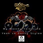 cover: Veak|Danny Styles - My Bloody Valentine (Round 2)