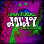 cover: Lindsey Anastasia - Away