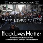 cover: Dancehall Virus|Marlene Johnson|Natty Paul|Pickup|Redemsion Feat Thc|Tbadzz - Black Lives Matter