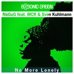 cover: Nagug Feat Mcr|Sven Kuhlmann - No More Lonely (A Journey Into Soulful House)