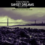 cover: Tom Jonson - Sweet Dreams (Are Made Of This) (Baron Von BASSsturm Remix)