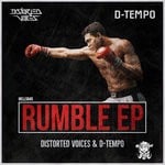 cover: D-tempo|Distorted Voices - Rumble EP