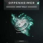 cover: Ernst Malo - Oppenheimer (Original Mix)