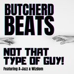 cover: A-jazz|Butcherd Beats|Wizdom - Not That Type Of Guy (Radio Edit)