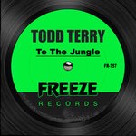 cover: Todd Terry|Jasmien Nanhekhan - To The Jungle