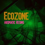 cover: Ecozone - Aromatic Resins