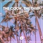 cover: The Cook, The Thief - You've Got To Believe