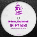 cover: Ciro Morelli|Dr Feelx - On My Mind (Earl Tutu & John Khan Mix)