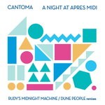 cover: Cantoma - A Night At Apres Midi (Remixes)