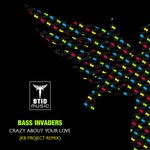 cover: Bass Invaders - Crazy About Your Love (KB Project Remix)