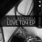 cover: Nils Bentlage - Love Toy EP