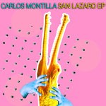 cover: Carlos Montilla - San Lazaro EP