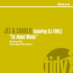 cover: Dj Emile|Jez - It's About Music