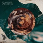 cover: Solar Kings - Eager Eyes