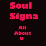 cover: Soul Signa - All About U