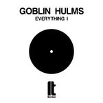 cover: Goblin Hulms - Everything I