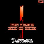 cover: Maxim Aqualight - Beyond The Melodies