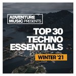 cover: Various - Top 30 Techno Essentials (Winter '21)