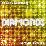 cover: Bryant Larusso - Diamonds (In The Sky Remix EP)